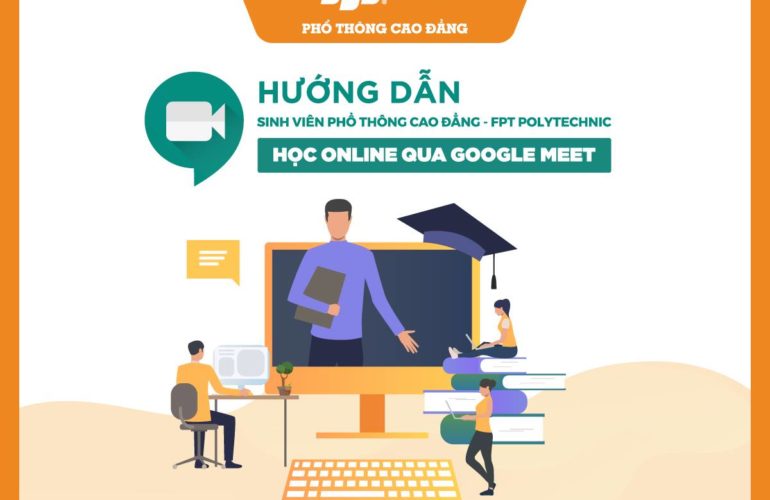 Thông báo học trực tuyến - Chương trình Phổ thông Cao đẳng FPT Polytechnic