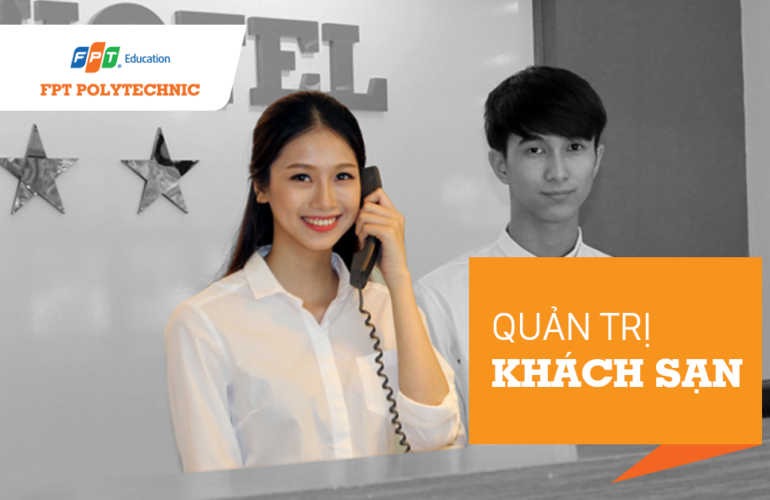 Quản trị khách sạn nên học trường nào ở TPHCM để đảm bảo việc làm?