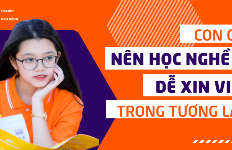 Con gái nên học ngành nghề gì dễ xin việc trong tương lai?